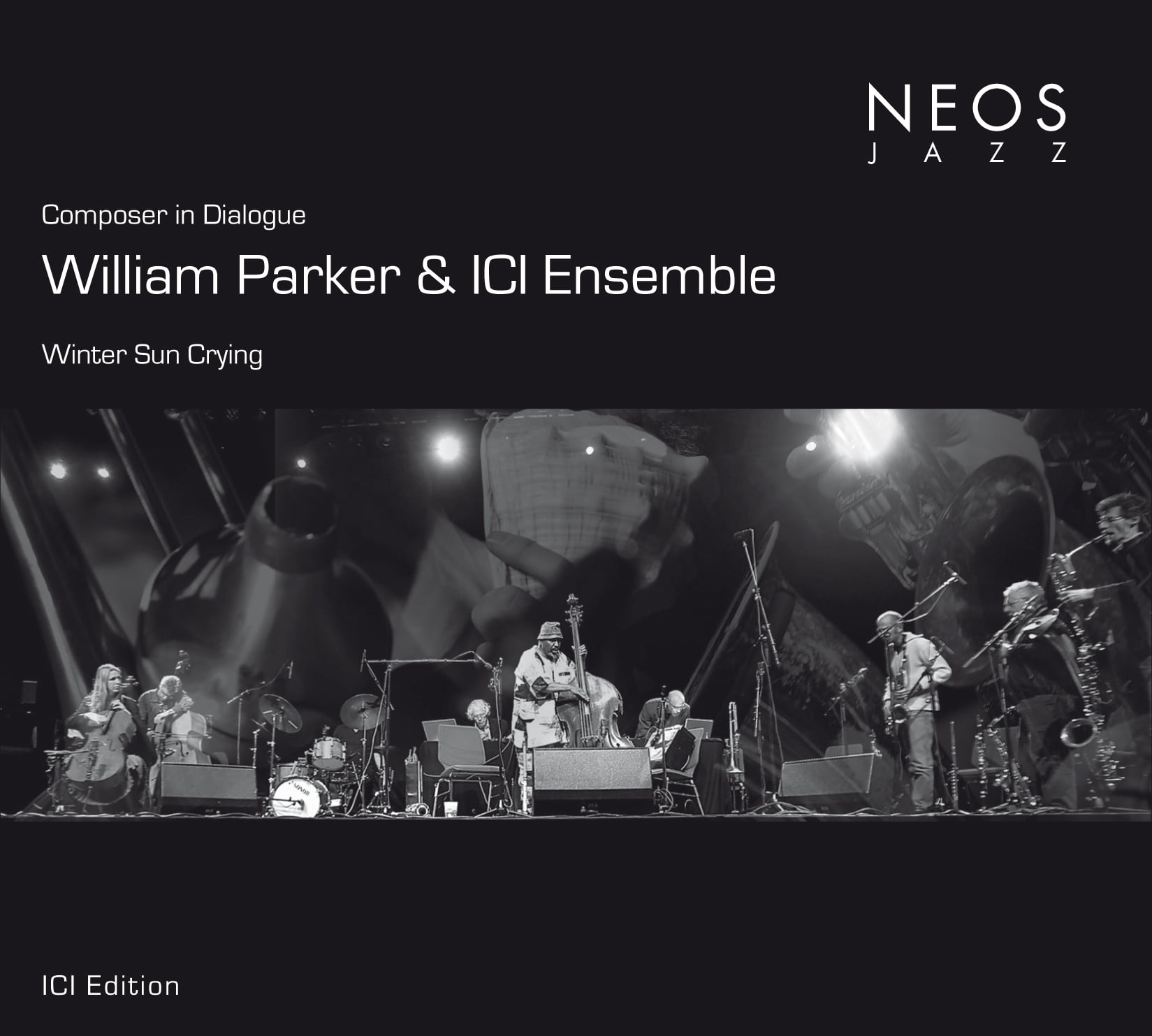 William Parker & ICI Ensemble: Winter Sun Crying